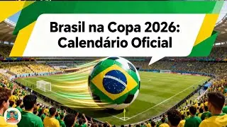 Datas FIFA 2026: Calend&aacute;rio da SELE&Ccedil;&Atilde;O BRASILEIRA e Caminho pra COPA do MUNDO &ndash; Prepare-se para 2026