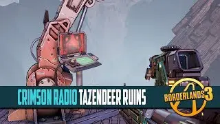 Borderlands 3 Tazendeer Ruins Crimson Radio Crew Challenge