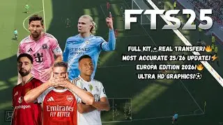 THIS IS CRAZY! 🔥 FTS 26 EUROPA EDITION 2025 | Ultra HD Graphics & Full 25/26 Transfers