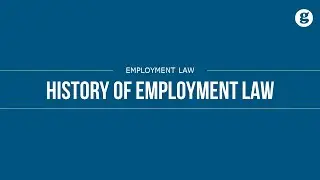 History of Employment Law