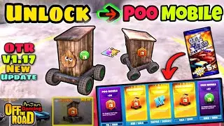 Off The Road V1.17 New update New Vehicle POO MOBILE Unlocked 🔓🔑|| OTR V1.17 Poo Mobile Unlocked❤️😮🔥