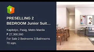 PRESELLING 2 BEDROOM Junior Suite in Vantage by Rockwell Primaries