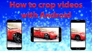 How to Crop a video in Android