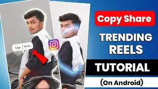 Copy Share Trending Reels Editing | Copy Share Effect Video Tutorial Capcut | Instagram Trend Reels