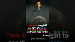 Leo Messi Best motivational quotes l💯l #viral #shorts #trendimg