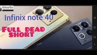 Infinix note 40 X6853  dead short solution 