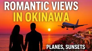 Umikaji Terrace Okinawa&rsquo;s Romantic Ocean View & Planes 