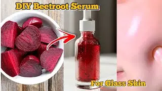 Ghar Par Serum Bnaen | Beetroot Serum For Glowing skin | homemade serum |Glass skin at home#skincare