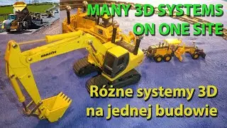 Many 3d systems on one site / Wiele systemów 3D na jednej budowie