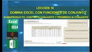 Lecci&oacute;n 18 Domina SUMAPRODUCTO, CONTAR SI CONJUNTO y PROMEDIO SI CONJUNTO