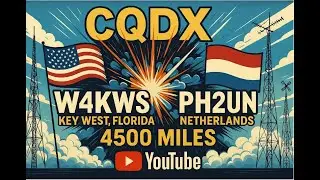 🚀 4500 MILES! PH2UN 🇳🇱 W4KWS 🇺🇸 Ham Radio DX Adventure Key West to Netherlands 📡 @W4KWS Ham Radio