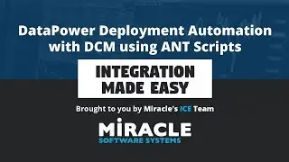 DataPower Deployment Automation with DCM using ANT Scripts | Integration Made Easy
