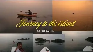 SUP & KAYAKING AT AKELA WATER SPORTS HIRAKUD ODISHA AFTER SUNSET || 4K VIDEO || GOPRO HERO 10