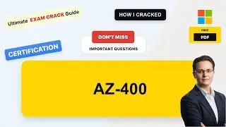 AZ-400 Real Exam Questions & Answers | Complete Exam Prep Guide (with practice questions + free PDF