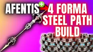 Warframe Afentis Steel Path Build 4 Forma