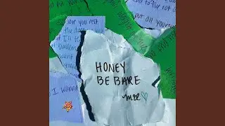 honey be bare