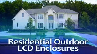 Residential Outdoor LCD Enclosures - ViewStation by ITSENCLOSURES