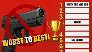AVOID THIS GUN BRAND AT ALL COSTS!🏆TOP 12 FIREARM BRANDS RANKED WORST TO BEST!