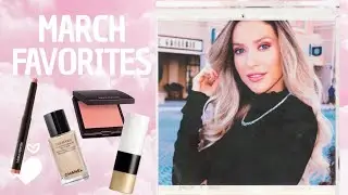 MARCH LUXURY BEAUTY FAVORITES
