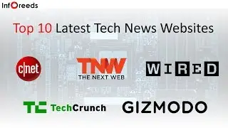 Top 10 Latest Tech News Websites - Make yourself updated with Tech News