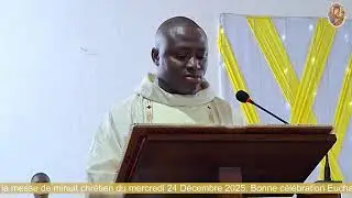 MESSE DE LA VEILLEE DE NOËL