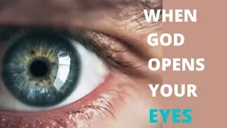 when God opens your Eyes (HD)