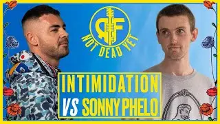 Intimidation vs Sonny Phelo | Rap Is Full | Not Dead Yet