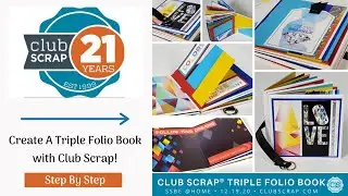 Create A Triple Folio Book with Club Scrap!