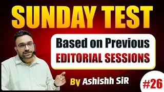 Sunday Test | Editorial Based Practice Test | SSC,BANK,UPSC | By Ashish Sir