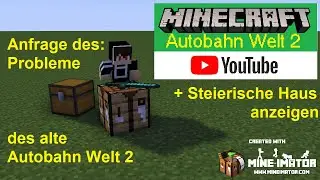 Was ist meine alte Welt los?. Minecraft Autobahn Welt 2 Youtuber + Anfrage