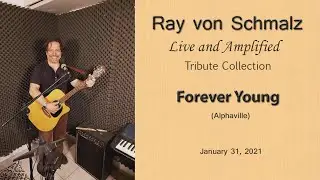 Forever Young (Alphaville - Tribute)