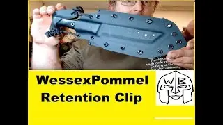 Wessex Pommel Retention,a more positive retention for my outdoor tools
