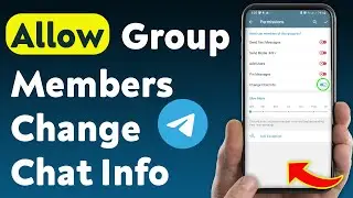 How to Allow Group Members On Telegram Change Chat Info (Updated)