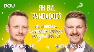 Засновники PandaDoc — про вплив війни на компанію, білоруське IT та агресивний найм в Україні