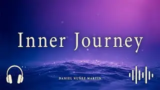 Deep Ambient Soundscape for Meditation & Exploration | Inner Journey