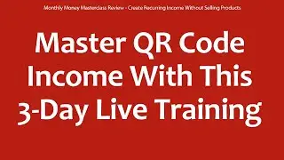 Monthly Money Masterclass Review - Create Recurring Income Without Selling Products