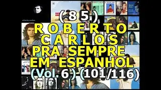 (85) PRA SEMPRE EM ESPANHOL (Vol. 6) (101/116)