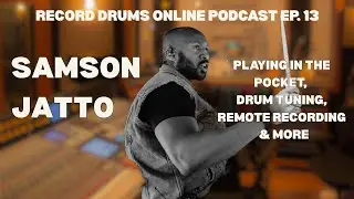 Podcast Ep13 - SAMSON JATTO