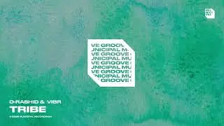 D-Rashid, VIBR - Tribe
