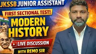 JKSSB JUNIOR ASSISTANT II MODERN HISTORY II FIRST SECTIONAL TEST II LIVE DISCUSSION