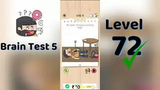 Brain Test 5 Level 72 Walkthrough 🧠 | Brain Test 5 Answers & Solutions | Go Answer