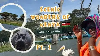 Scenic Wonders of Kenya pt. 1 | Lake Naivasha Boat Tour Plus Smart Investment Ideas.