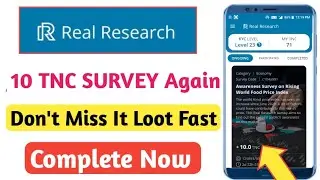 Real Research Survey App !! New Real Research Survey Today !! TNC to Paytm !! TNC Survey
