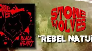StoneWolves - Rebel Nature (Lyric Video)