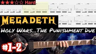 Megadeth - Holy Wars...The Punishment Due #1-2【BPM=125~170 + TAB】