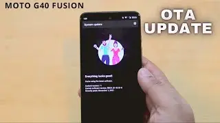 OTA Update Moto G40 Fusion, Android 12 information. Watch this before update.