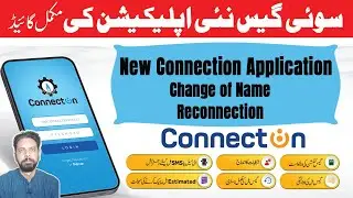 SNGPL Connection App Full Guide 2025 | New Gas Connection, Fees & All Services Explained