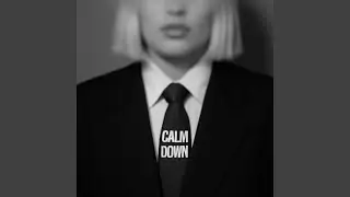 Calm Down