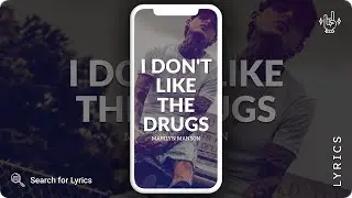 Marilyn Manson - I Don't Like The Drugs (Lyrics for Mobile)