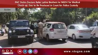 PHC Siolim Doctors Refer Luthra Brothers to NGDH for Medical Check-up